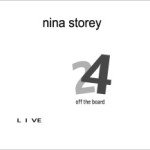 nina storey - 24 off the board
