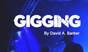 gigging book by david a barber
